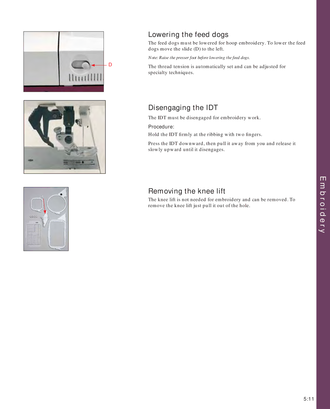 Pfaff 2170 owner manual Lowering the feed dogs, Disengaging the IDT, Removing the knee lift, Procedure 