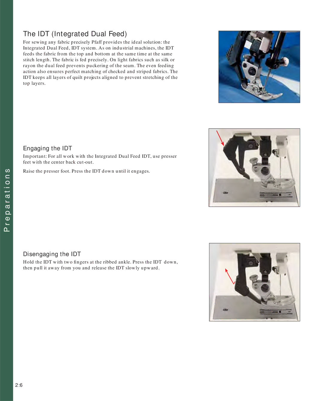 Pfaff 2170 owner manual IDT Integrated Dual Feed, Engaging the IDT, Disengaging the IDT 