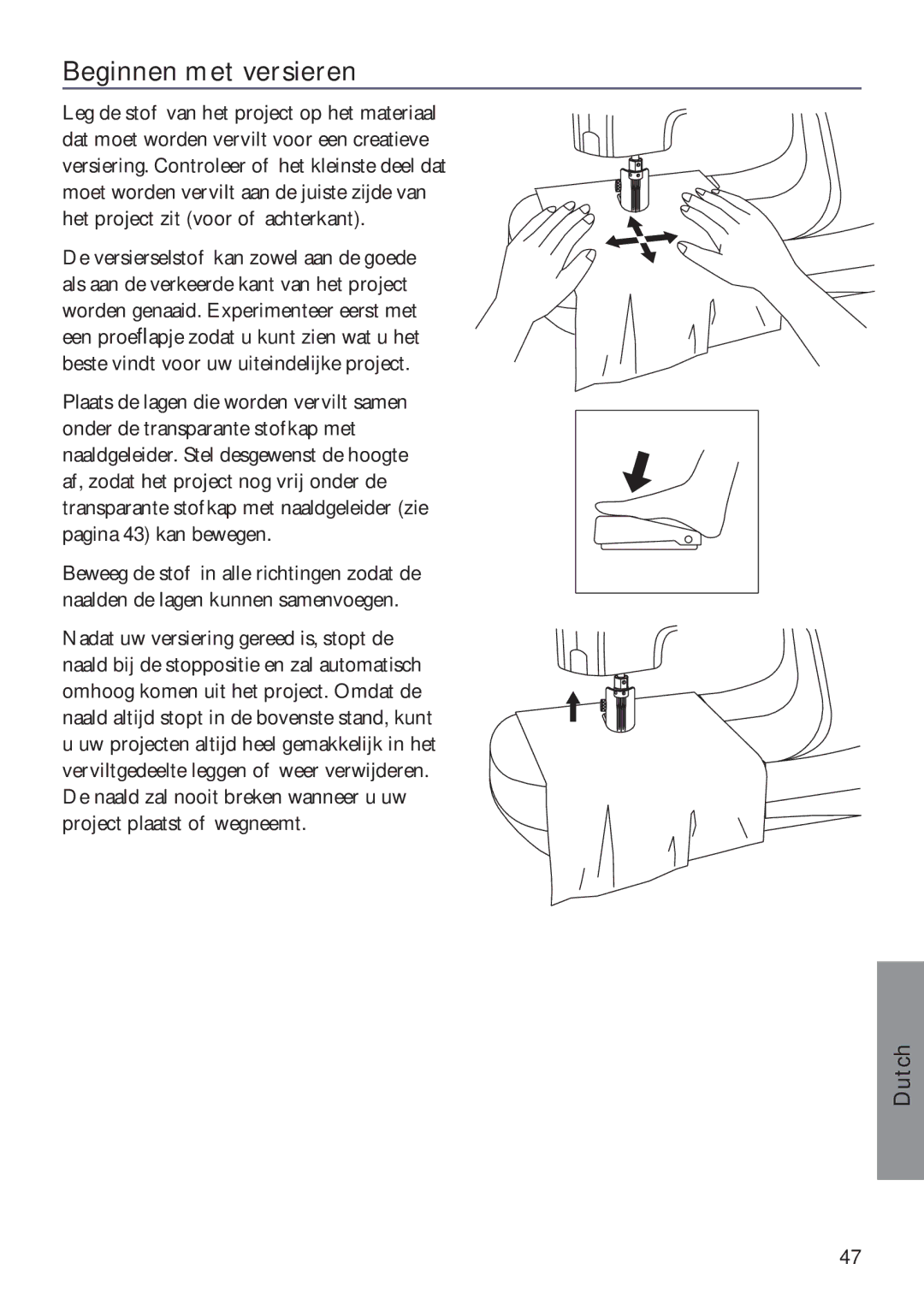 Pfaff 350P owner manual Beginnen met versieren 