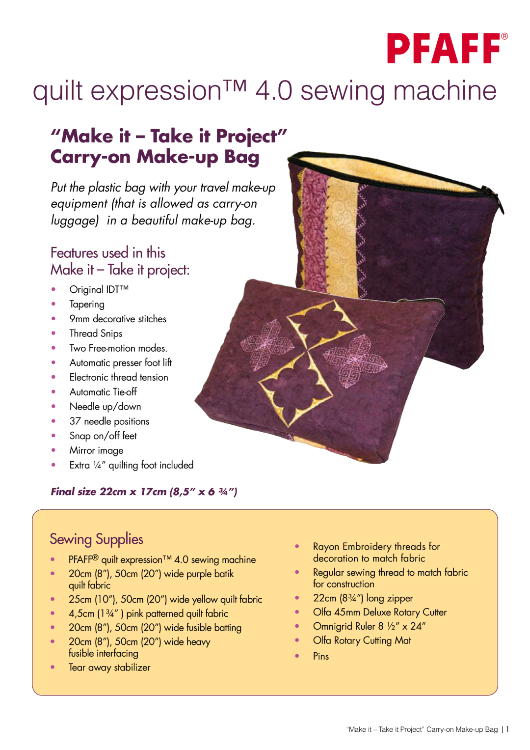 Pfaff 4 manual Features used in this Make it Take it project, Sewing Supplies 