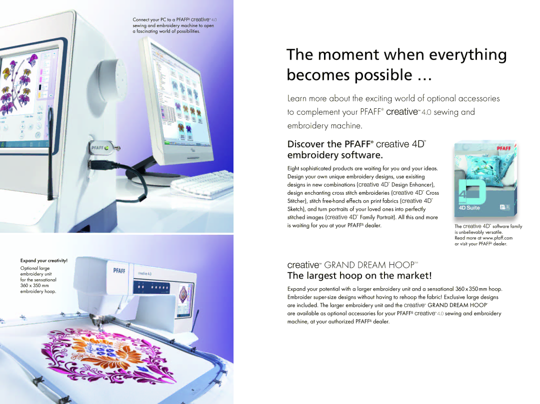 Pfaff 4.0 manual Moment when everything becomes possible …, Creative Grand Dream Hooptm The largest hoop on the market 