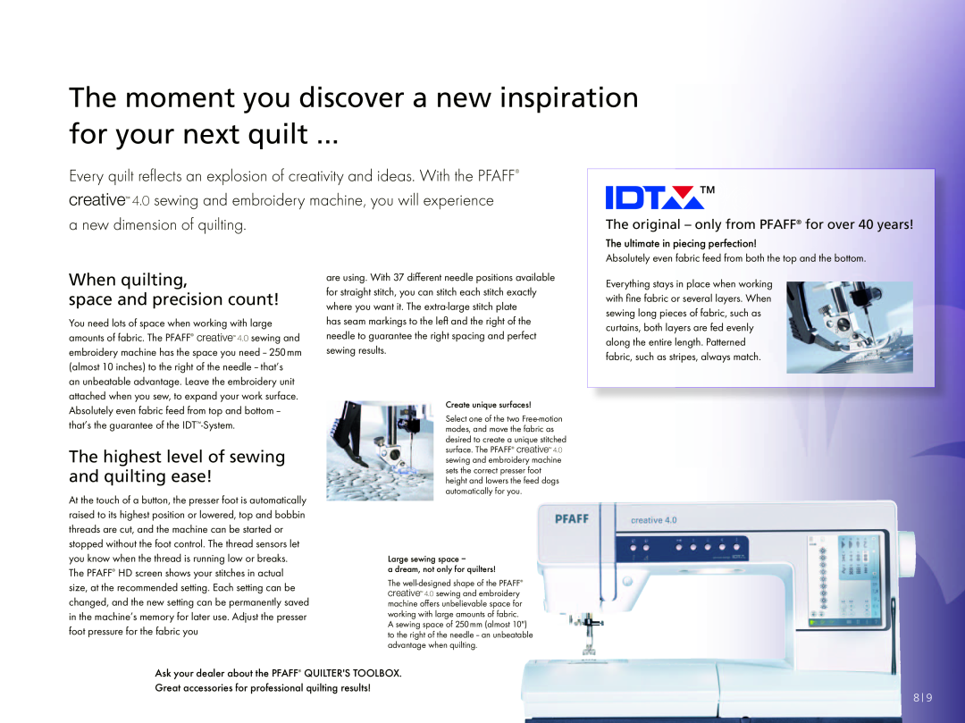 Pfaff 4.0 manual The moment you discover a new inspiration for your next quilt, a new dimension of quilting 