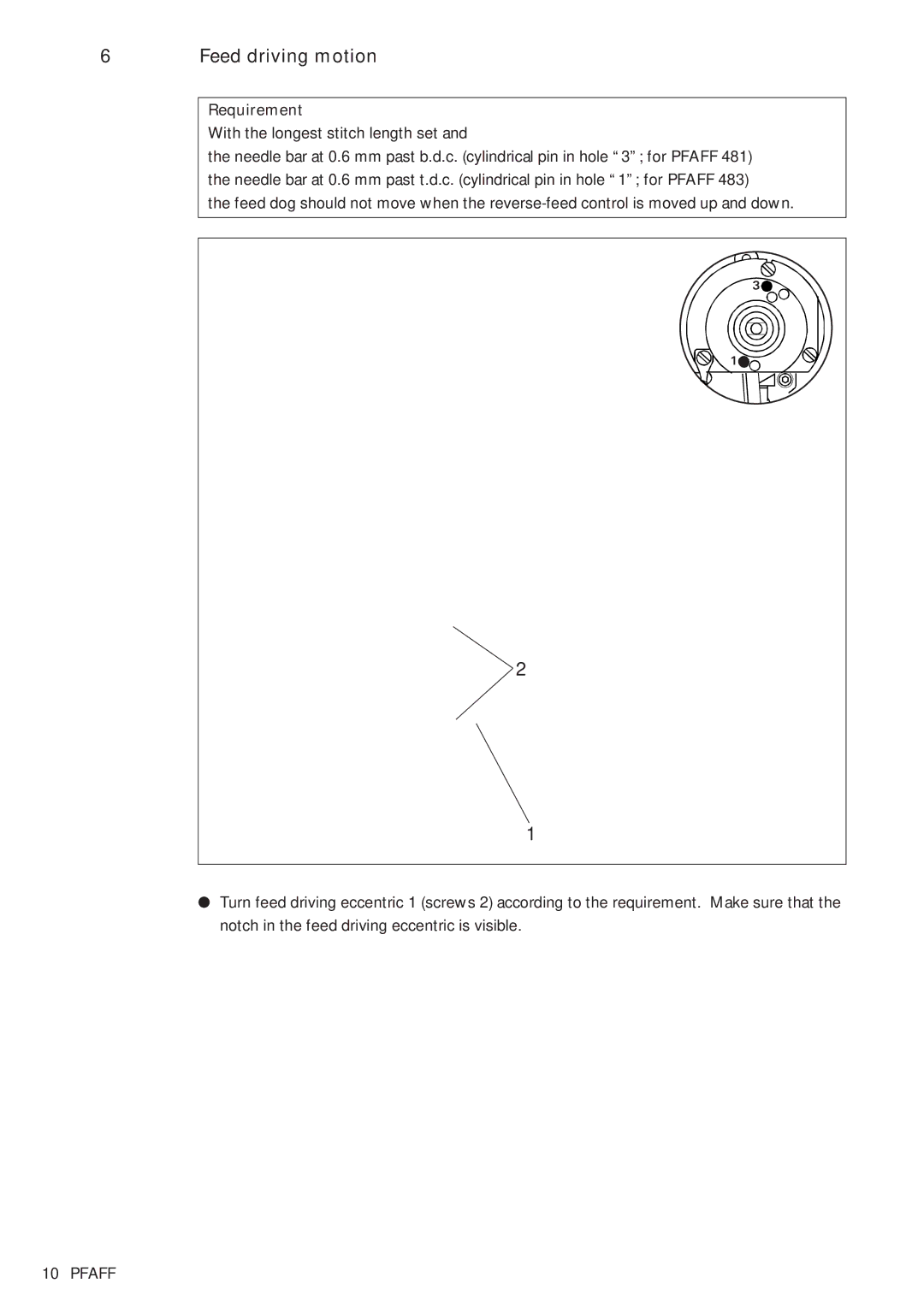 Pfaff 481, 483 service manual Feed driving motion 