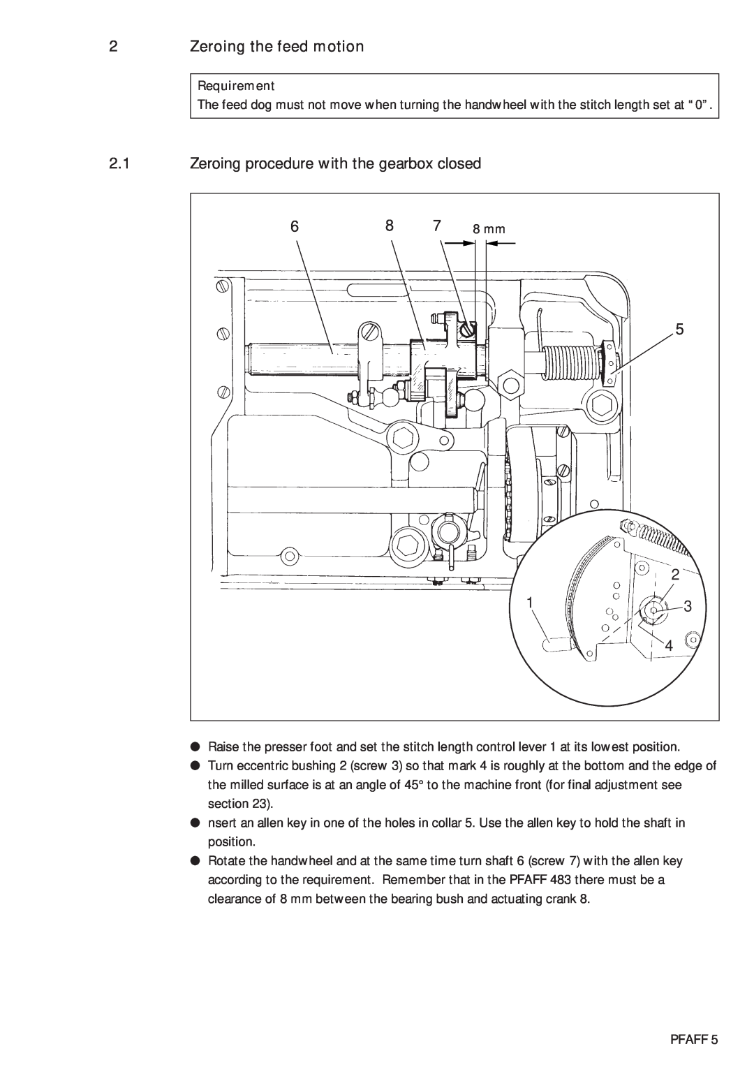 Pfaff 483, 481 service manual Zeroing the feed motion, Zeroing procedure with the gearbox closed 