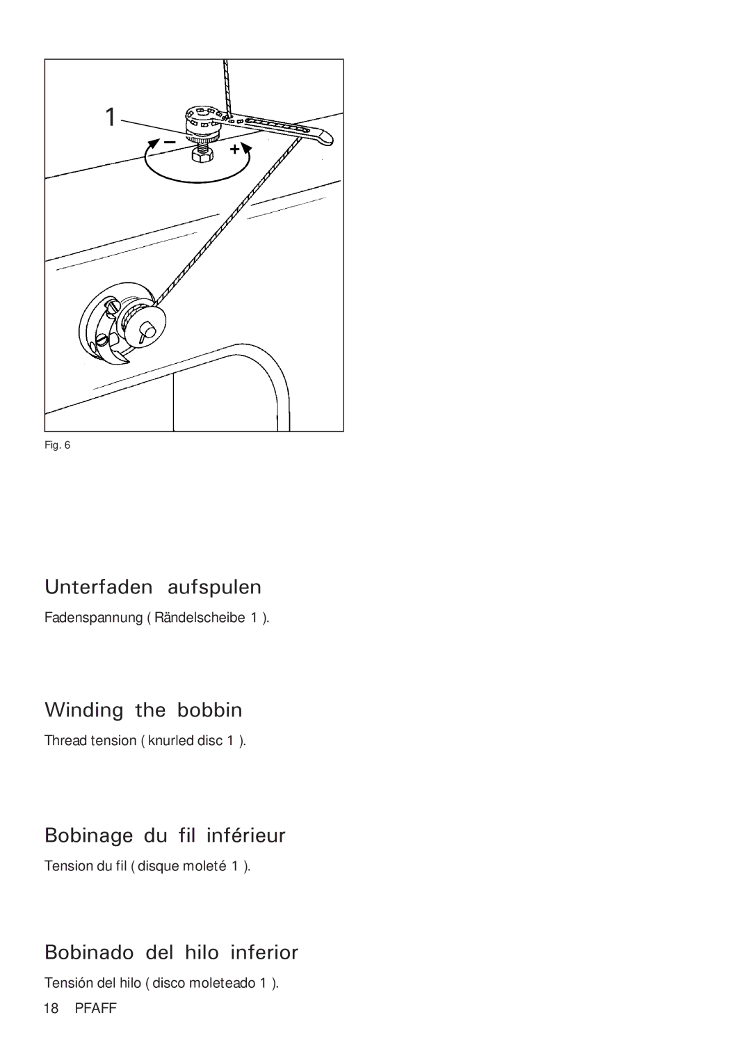 Pfaff 918 Unterfaden aufspulen, Winding the bobbin, Bobinage du fil inférieur, Bobinado del hilo inferior 