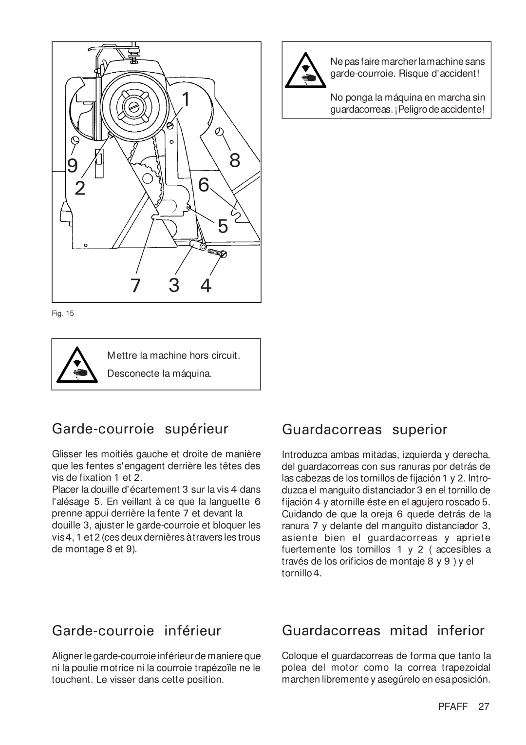 Pfaff 918 Garde-courroie supérieur, Guardacorreas superior, Garde-courroie inférieur, Guardacorreas mitad inferior 