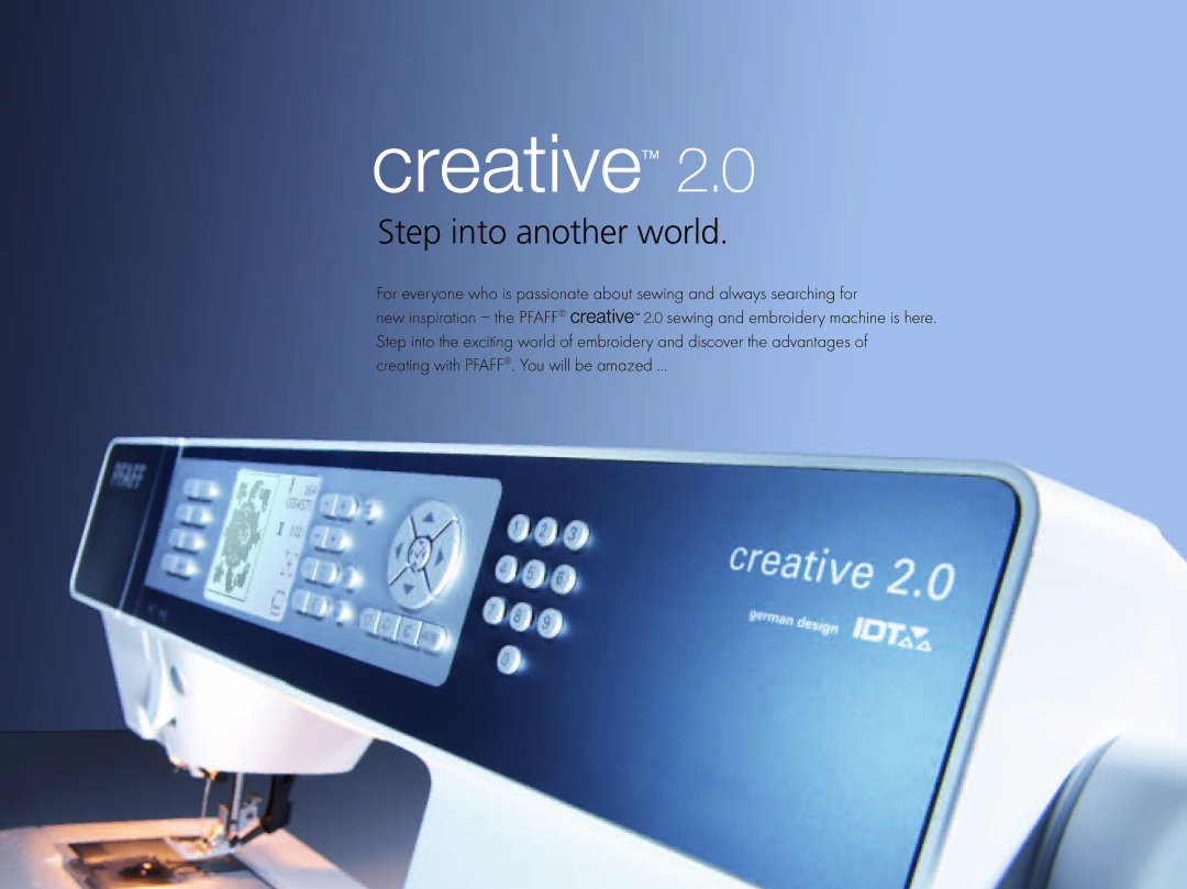 Pfaff Ccreative 2.0 manual Step into another world 