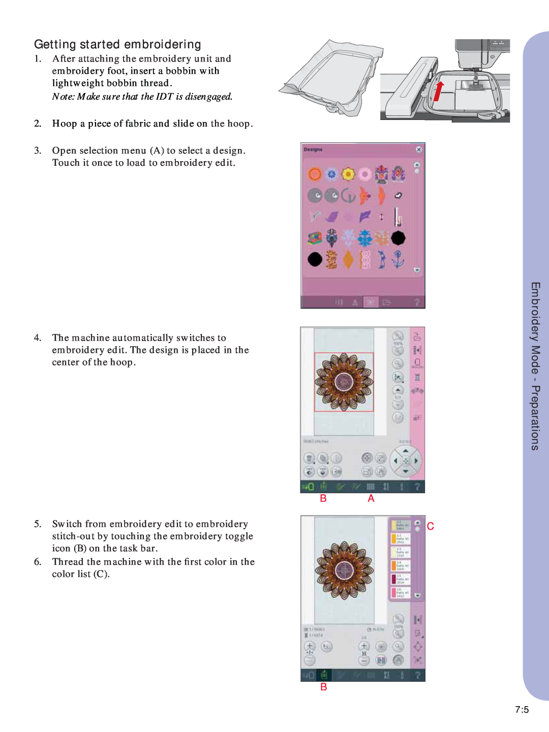 Pfaff Embroidery Machine manual Getting started embroidering, Note Make sure that the IDT is disengaged, B A B 