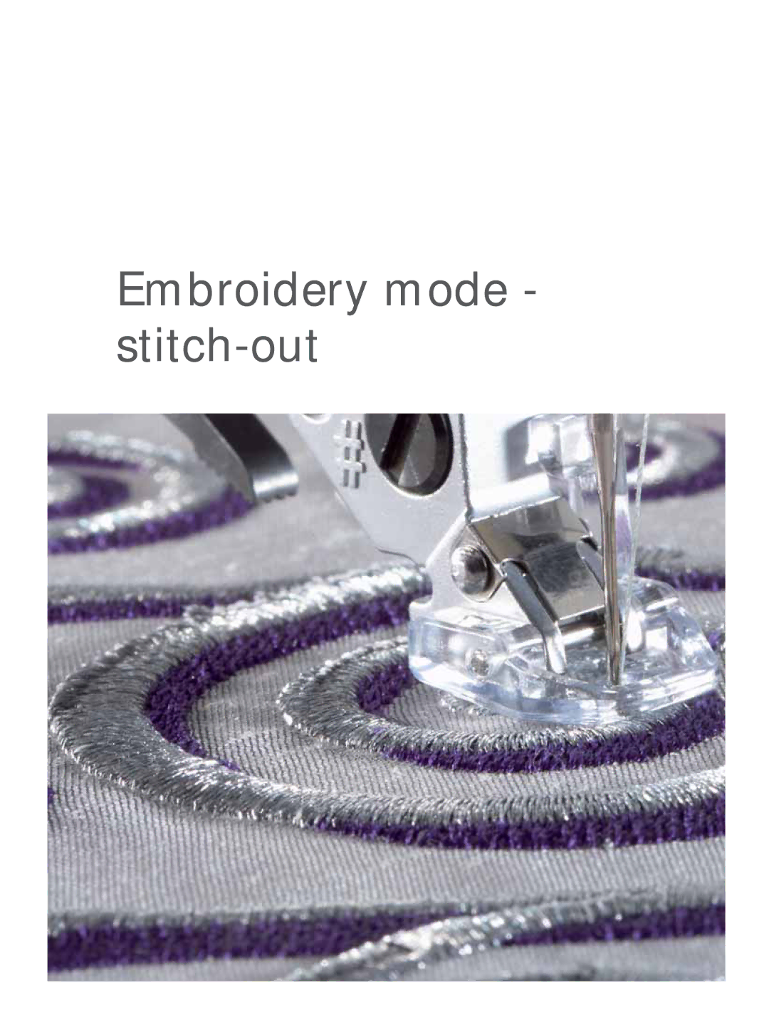 Pfaff Embroidery Mode-Stitch-Out manual Embroidery mode stitch-out 