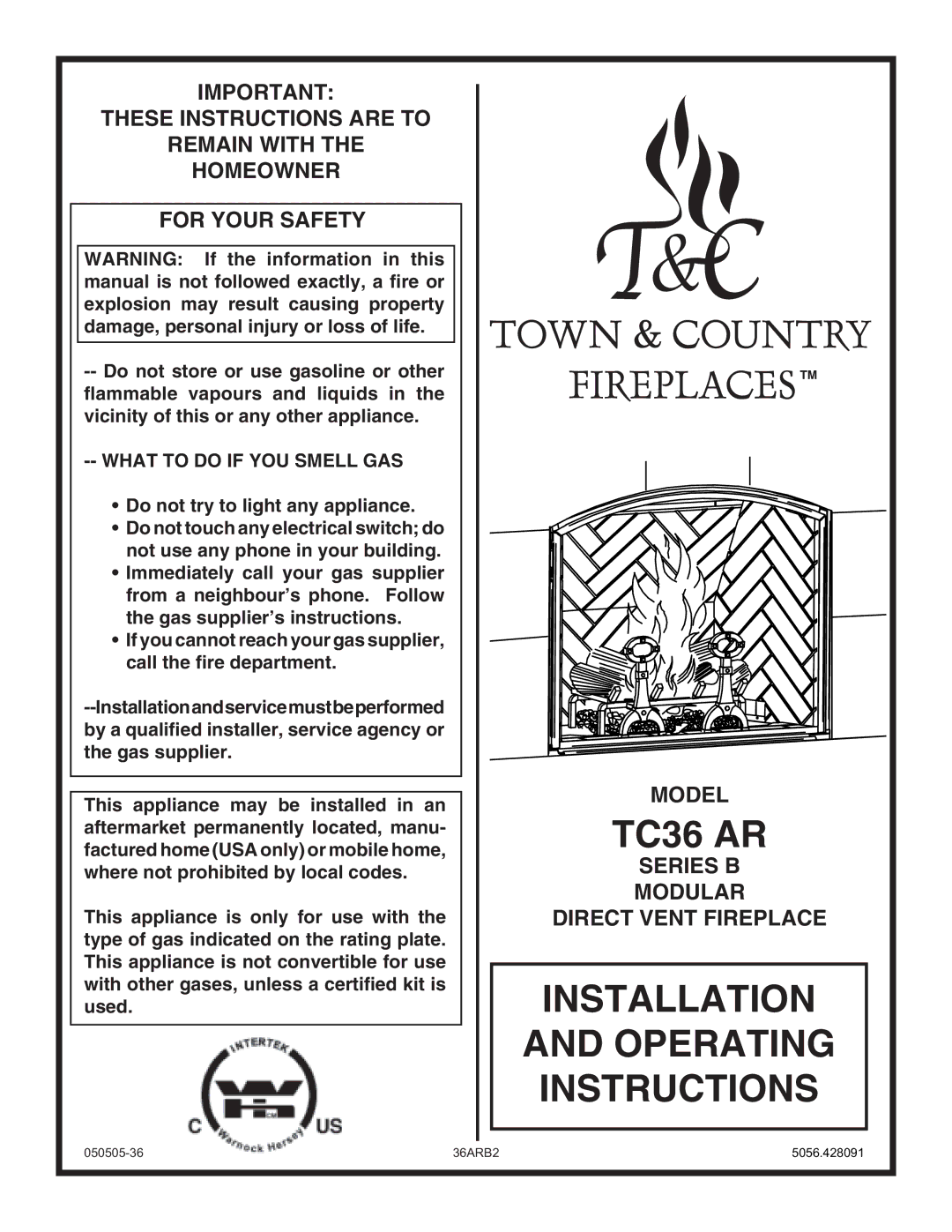 PGS TC36 AR manual Installation Operating Instructions, What to do if YOU Smell GAS 