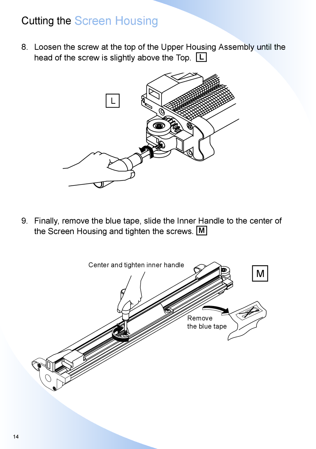 Phantom Tech QC03-0903R installation manual Center and tighten inner handle Remove Blue tape 