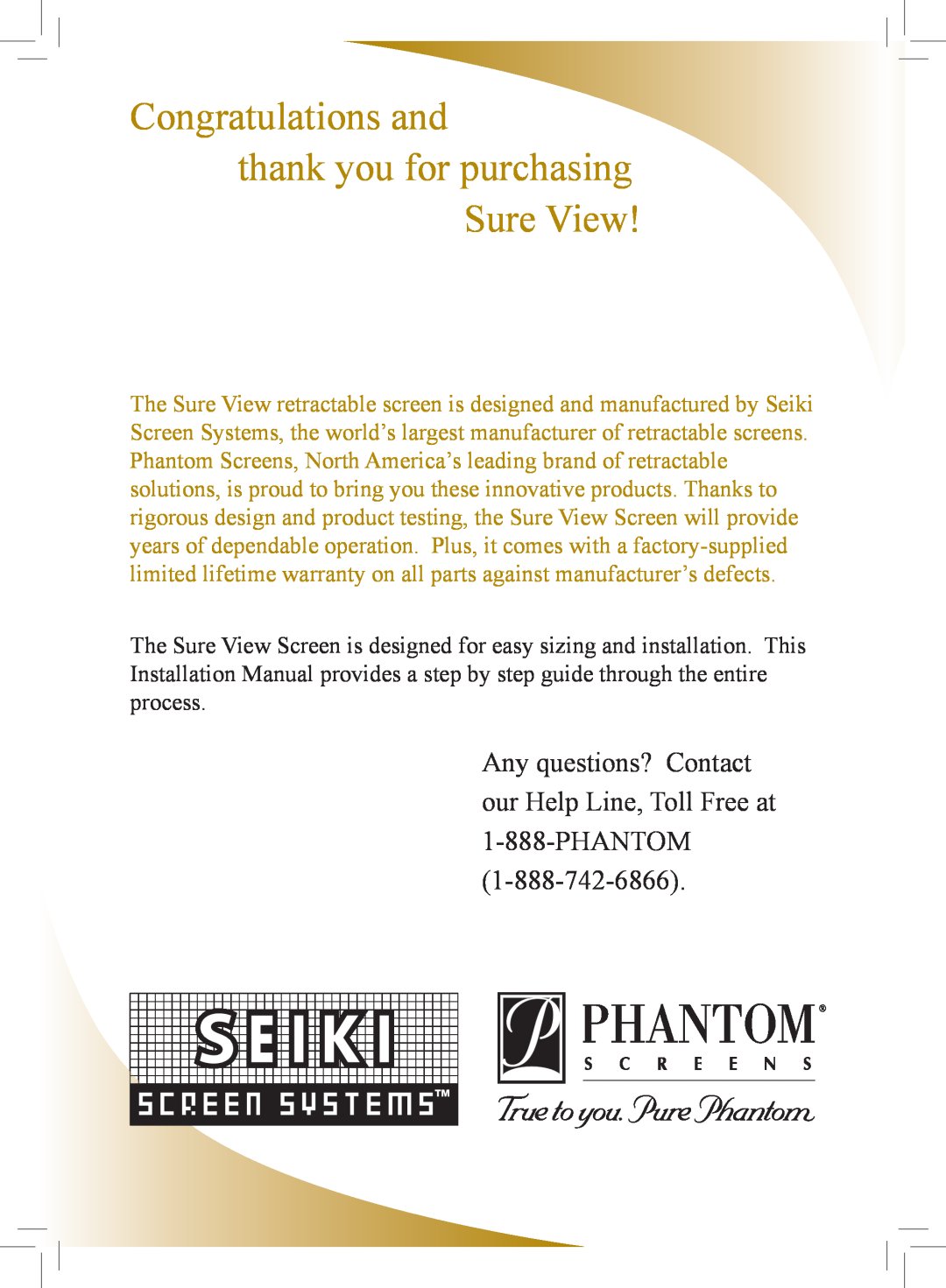 Phantom Tech SU0508L installation manual Congratulations and thank you for purchasing, Sure View 