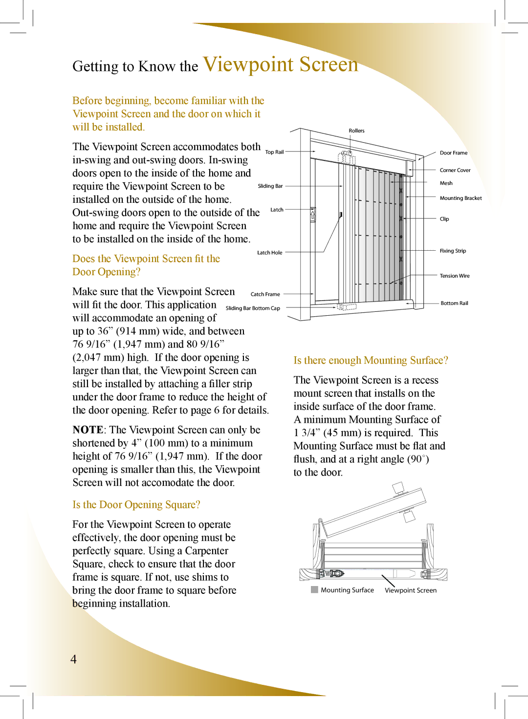 Phantom Tech VI0508 installation manual Getting to Know the Viewpoint Screen, Does the Viewpoint Screen fit Door Opening? 