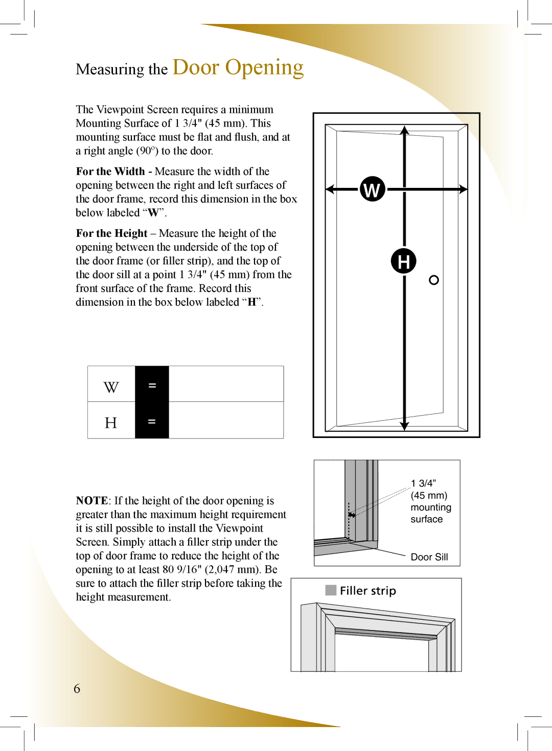 Phantom Tech VI0508 installation manual Measuring the Door Opening 