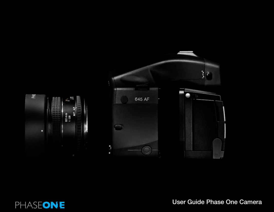 Phase One 645 AF manual User Guide Phase One Camera 