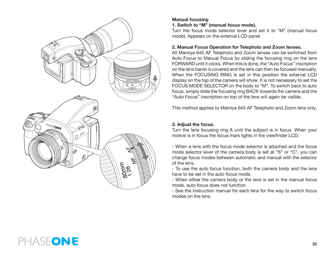 Phase One 645 AF Manual focusing Switch to M manual focus mode, Manual Focus Operation for Telephoto and Zoom lenses 