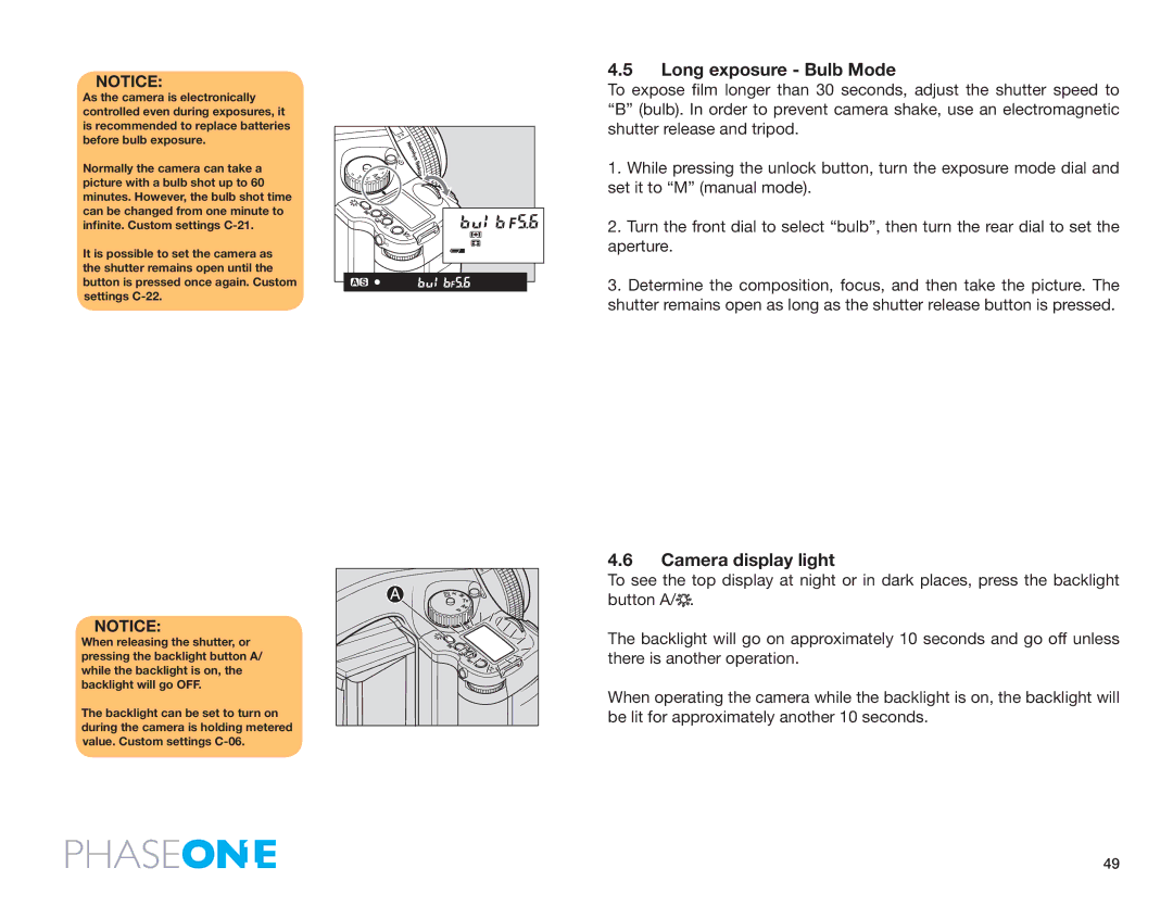 Phase One 645 AF manual Long exposure Bulb Mode, Camera display light 