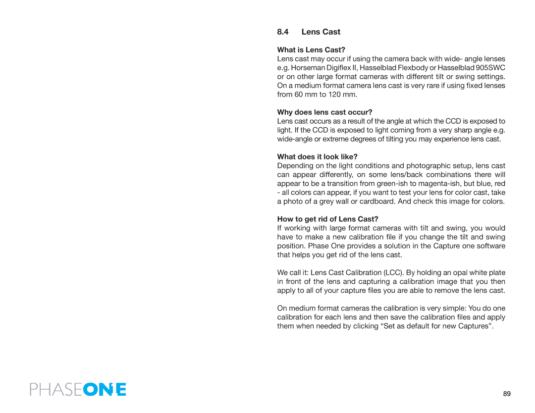 Phase One 645 AF What is Lens Cast?, Why does lens cast occur?, What does it look like?, How to get rid of Lens Cast? 