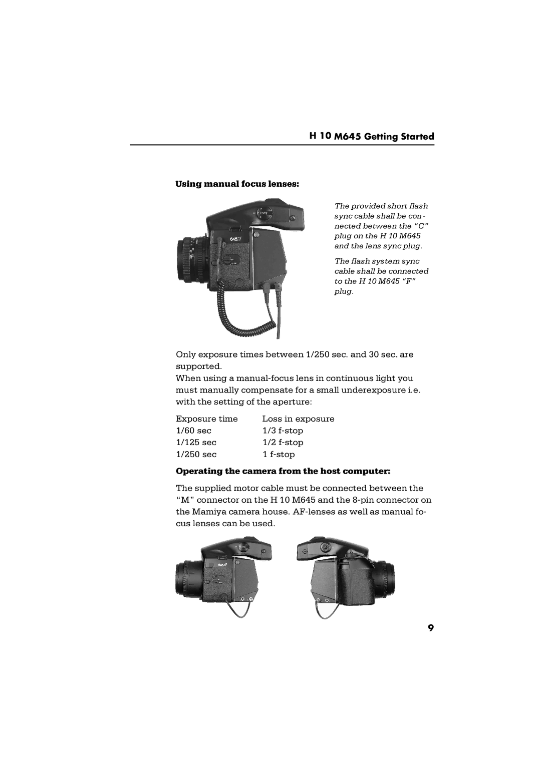 Phase One H 10 M645 10 M645 Getting Started Using manual focus lenses, Operating the camera from the host computer 