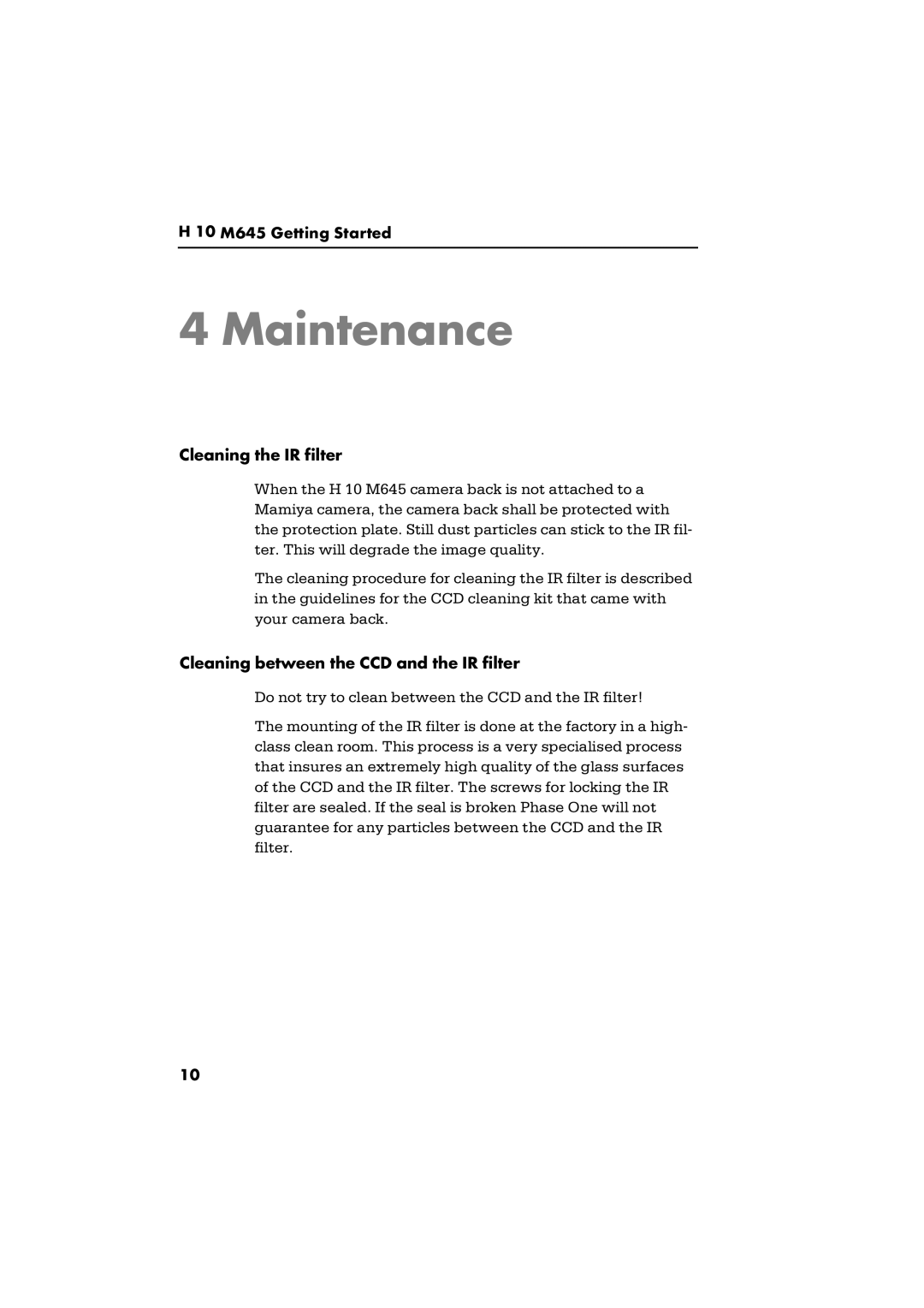 Phase One H 10 M645 manual Maintenance, Cleaning the IR filter, Cleaning between the CCD and the IR filter 