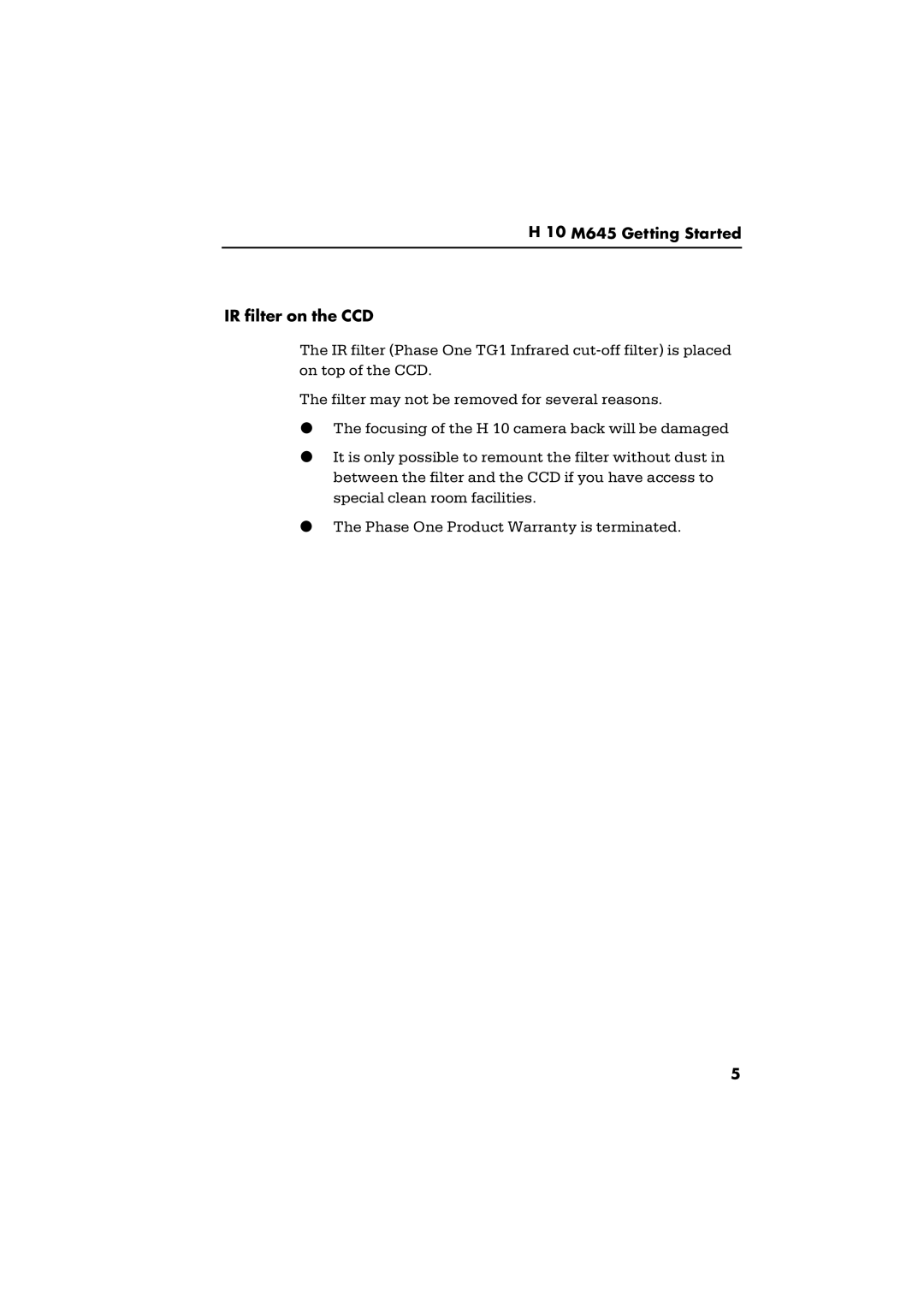 Phase One H 10 M645 manual 10 M645 Getting Started IR filter on the CCD 