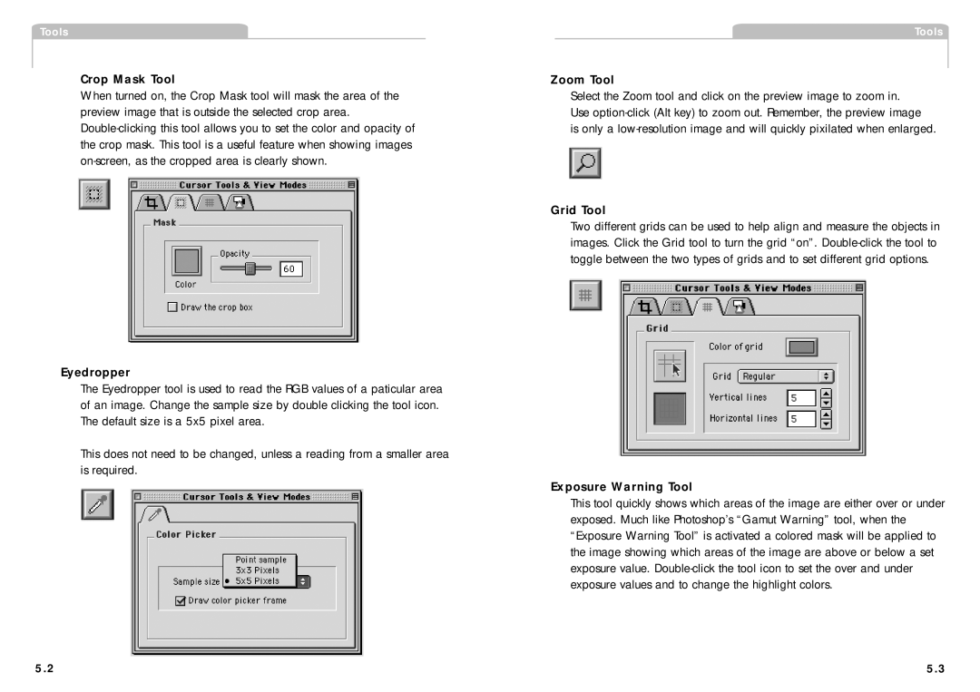 Phase One H 5 manual Crop Mask Tool, Zoom Tool, Grid Tool, Exposure Warning Tool 