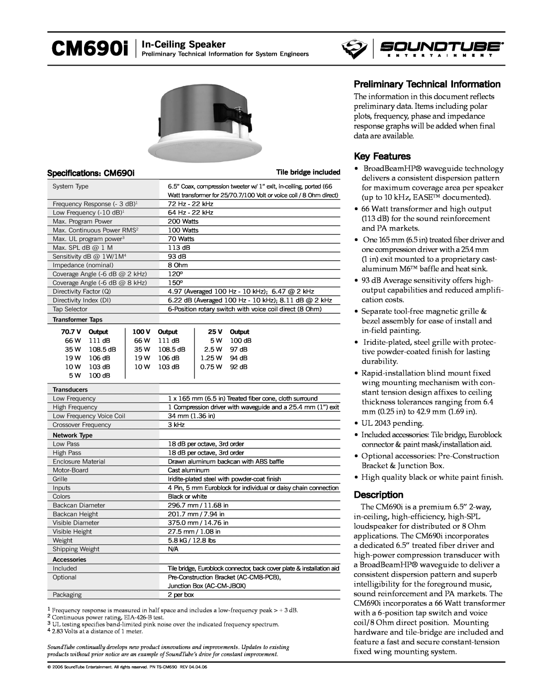 Phase Technology CM690i specifications In-CeilingSpeaker, Preliminary TechnicalInformation, Key Features, Description 