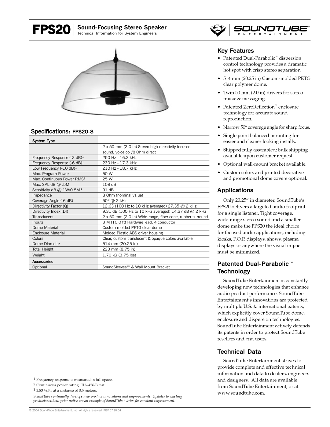 Phase Technology specifications Specifications FPS20-8, Key Features, Applications, Patented Dual-Parabolic Technology 