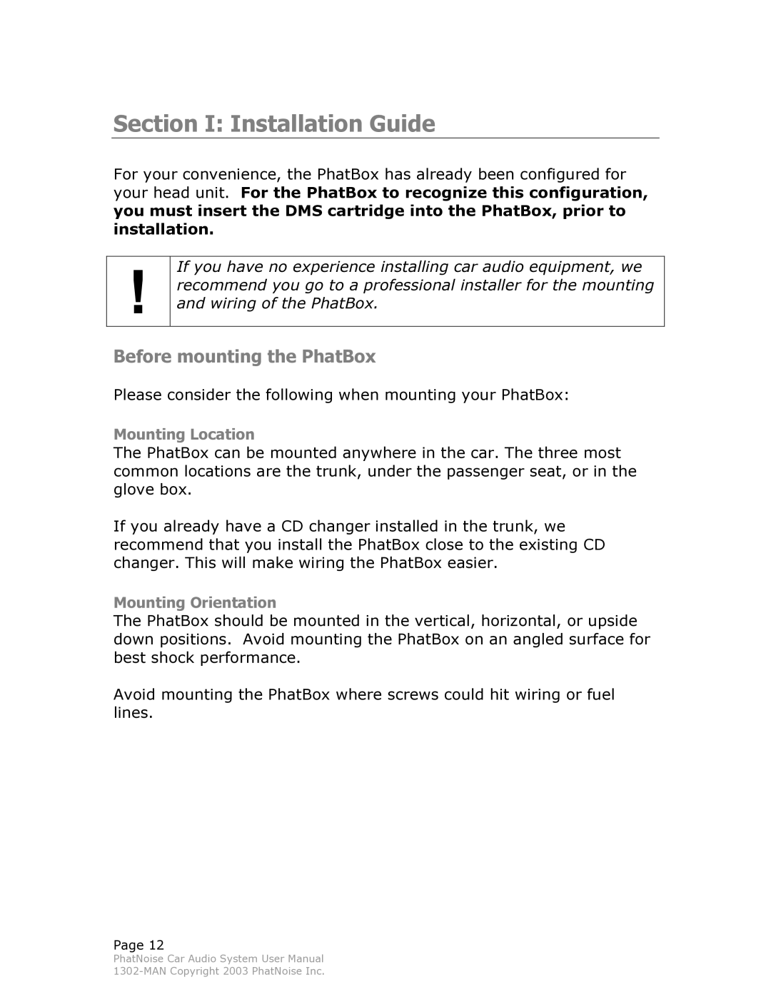 PhatNoise Car Audio System manual Section I Installation Guide, Before mounting the PhatBox 