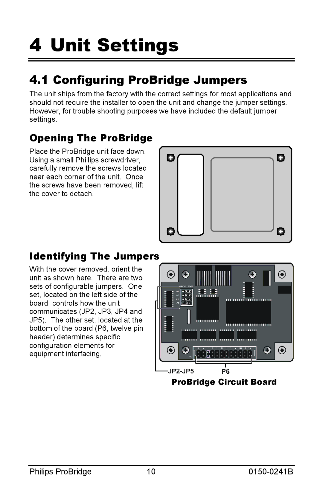 Philips 0150-0241B user manual Unit Settings, Configuring ProBridge Jumpers, Opening The ProBridge, Identifying The Jumpers 