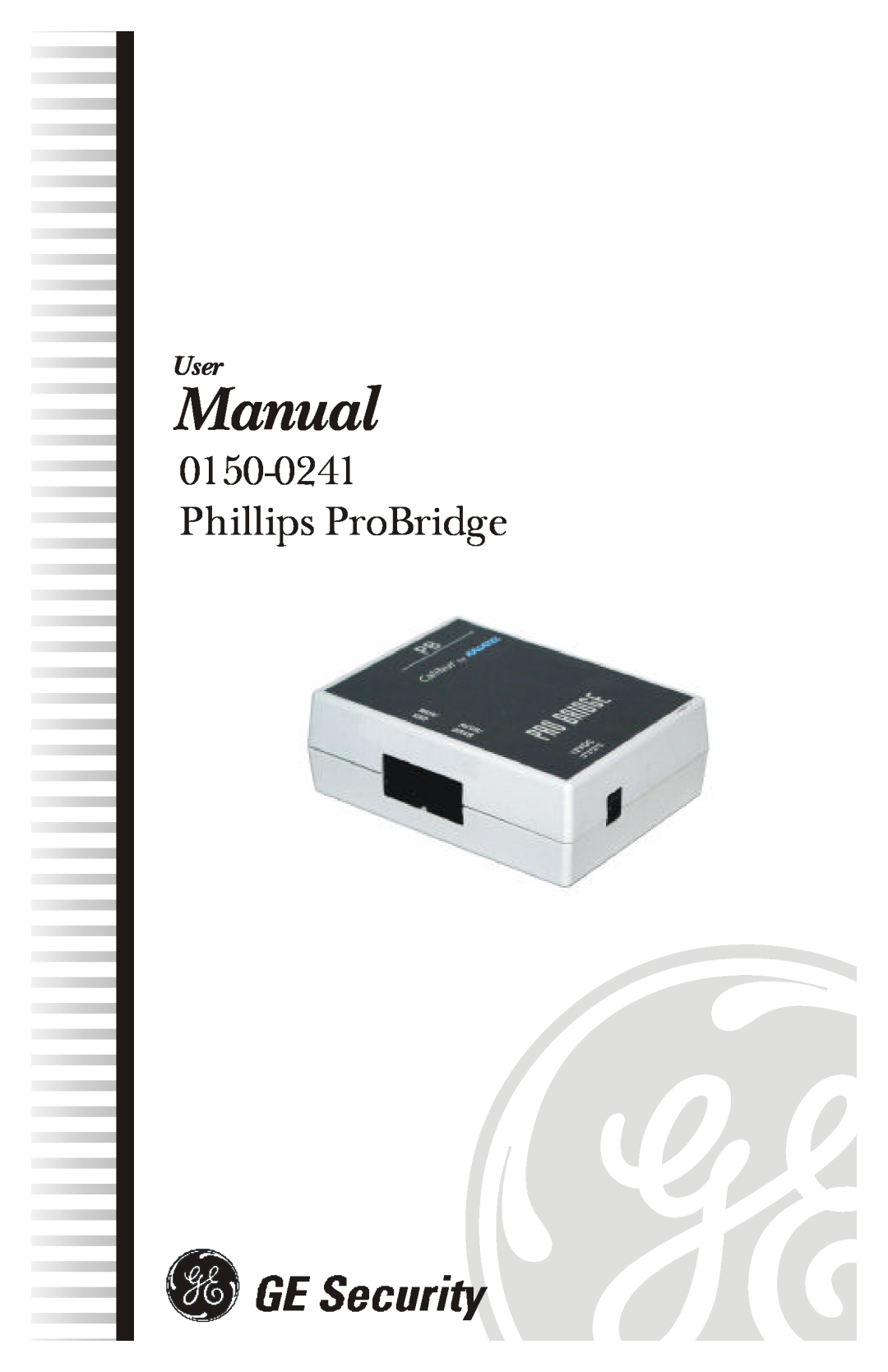 Philips 0150-0241B user manual Manual, 0150-0241Phillips ProBridge, User 