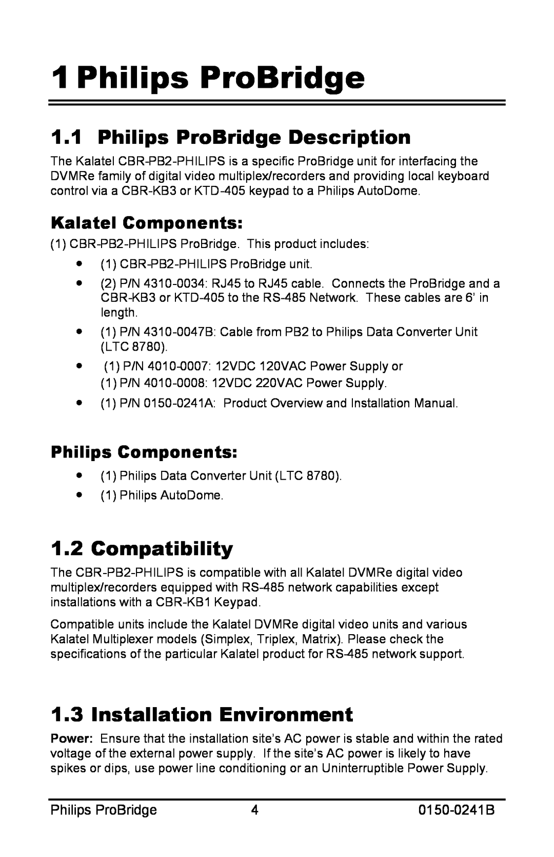 Philips 0150-0241B Philips ProBridge Description, Compatibility, Installation Environment, Kalatel Components 