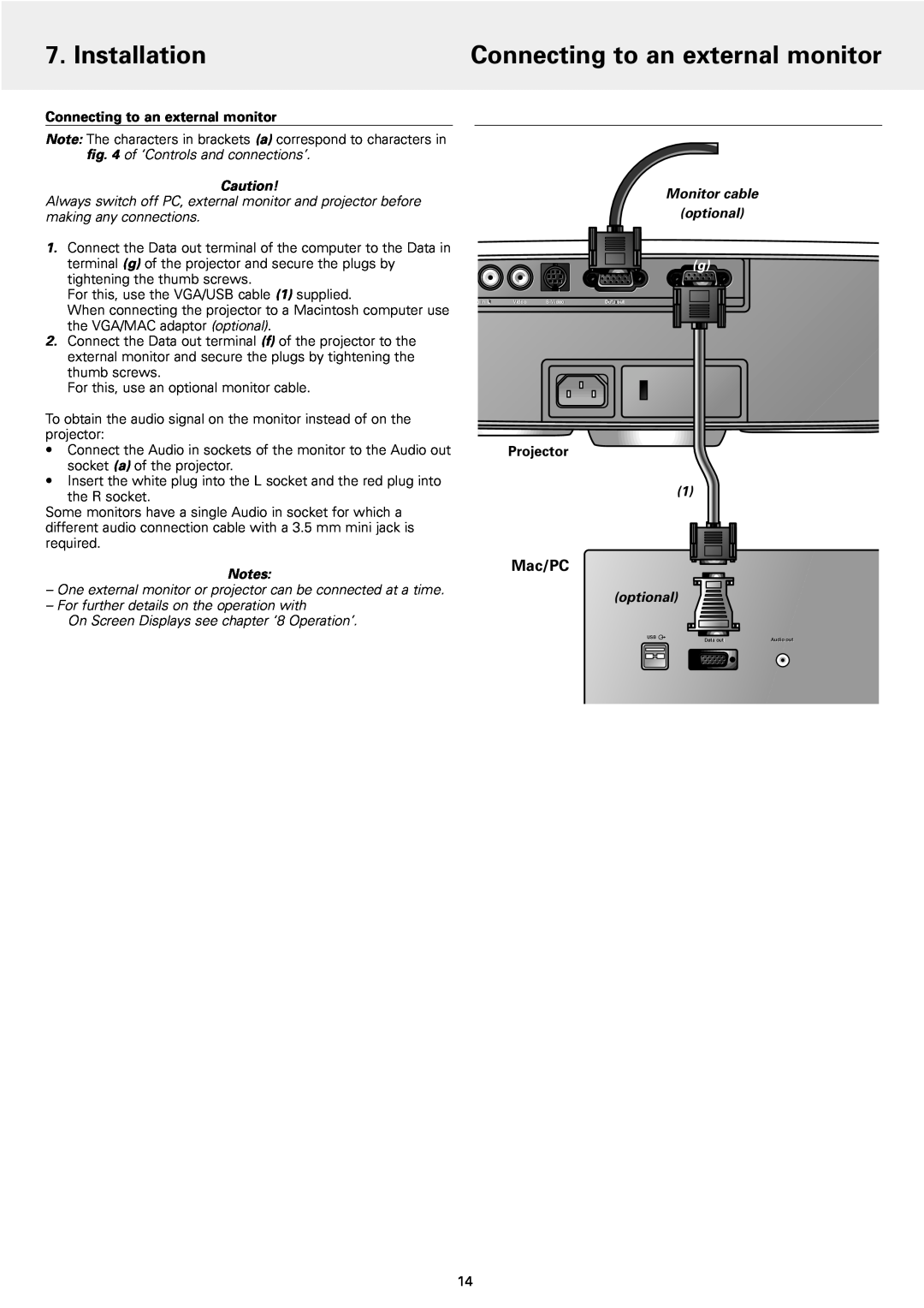 Philips 1 manual Connecting to an external monitor, Installation, Monitor cable optional, Projector 