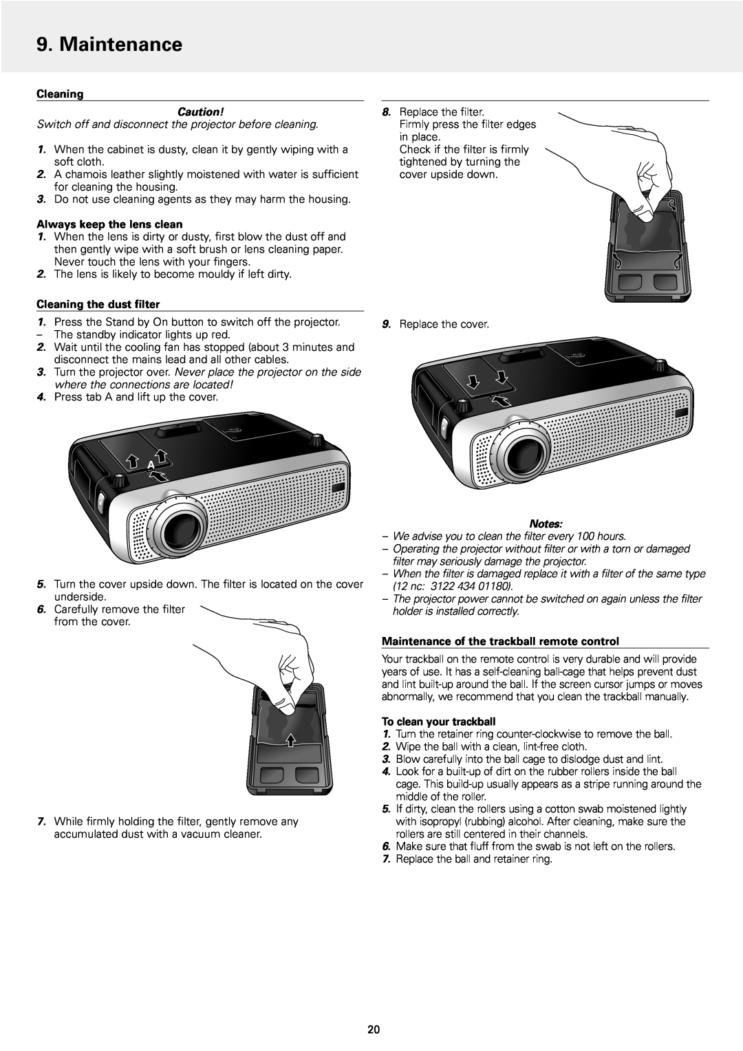 Philips 1 manual Maintenance, Always keep the lens clean, Cleaning the dust filter, To clean your trackball 