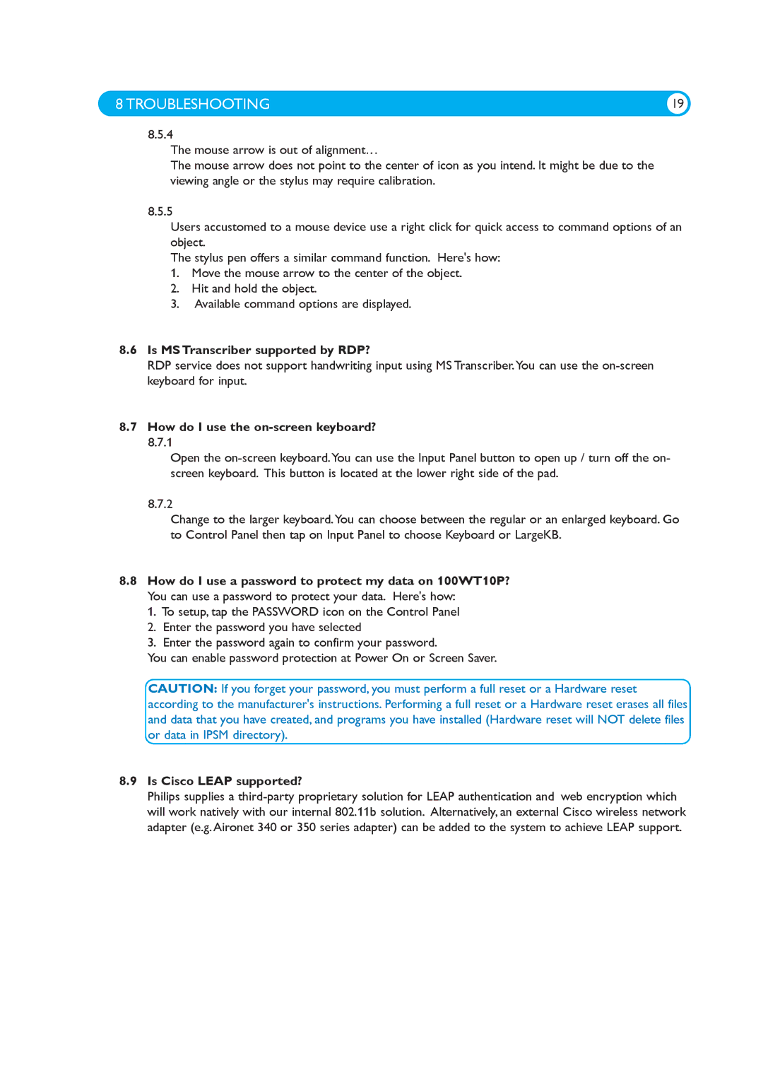 Philips 100WT10P manual Is MS Transcriber supported by RDP?, How do I use the on-screen keyboard?, Is Cisco Leap supported? 