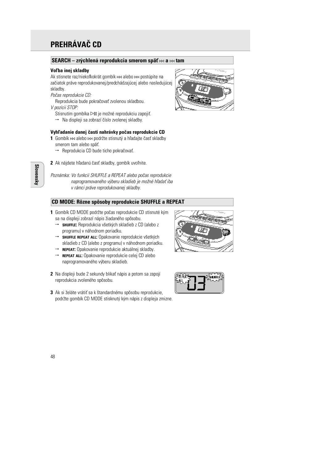 Philips 1030 manual Search Ð zr´chlen‡ reprodukcia smerom spŠ a ¤ tam, CD Mode Rzne spsoby reprodukcie Shuffle a Repeat 