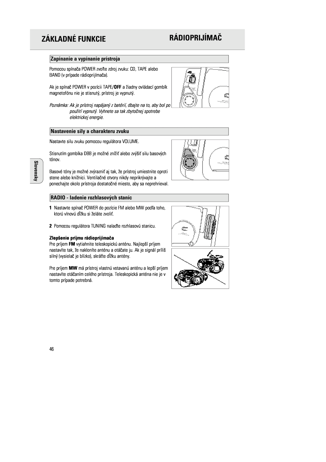 Philips 1030 manual ZçKLADNƒ FUNKCIE, Zap’nanie a vyp’nanie pr’stroja, Nastavenie sily a charakteru zvuku, RçDIOPRIJêMAé 