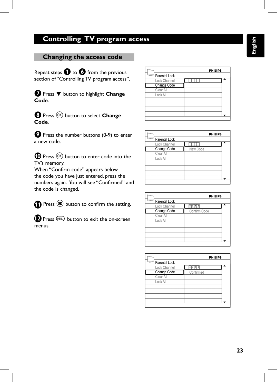 Philips 105E user manual Changing the access code 