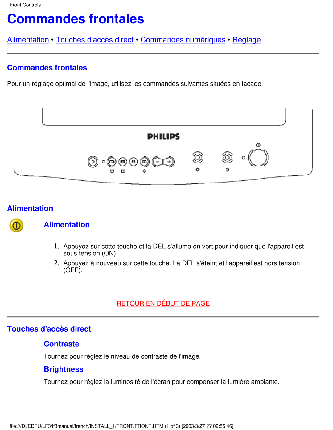 Philips 105E user manual Commandes frontales, Alimentation, Touches daccès direct Contraste, Brightness 