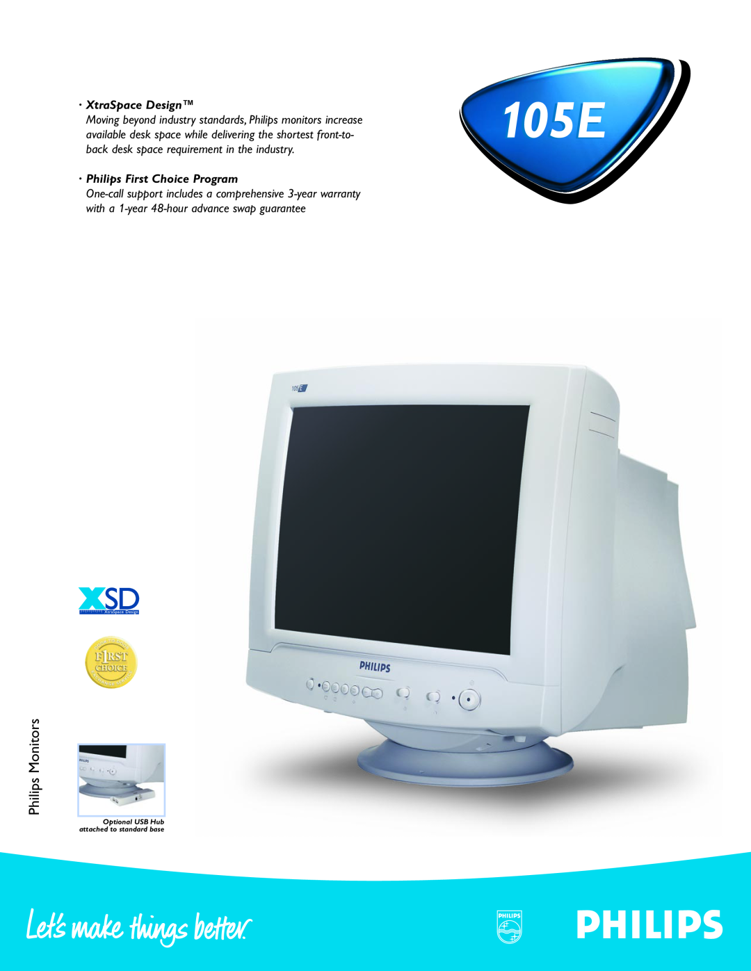 Philips 105E105E warranty Philips Monitors, · XtraSpace Design, back desk space requirement in the industry 