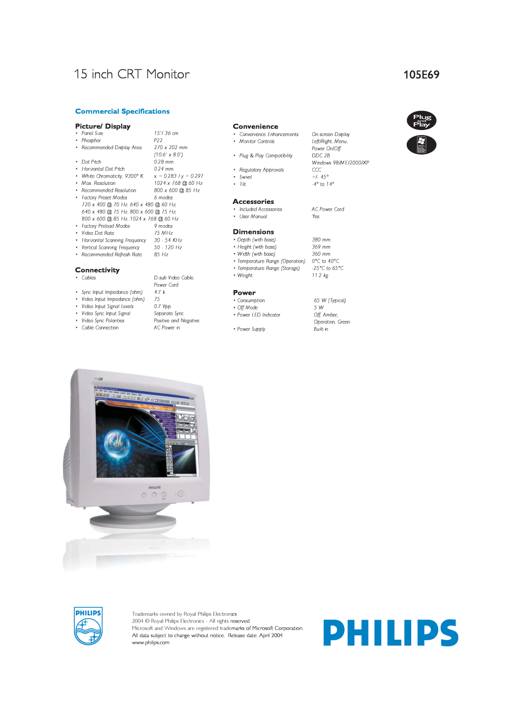 Philips 105E69 dimensions inch CRT Monitor, Commercial Specifications, Picture/ Display, Convenience, Accessories, Power 