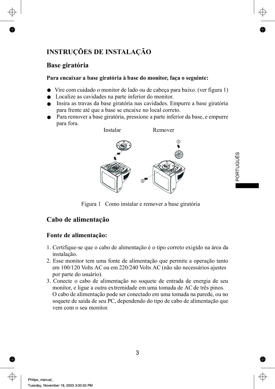 Philips 105S63, 105S69 manual Instruções DE Instalação, Base giratória, Cabo de alimentação 