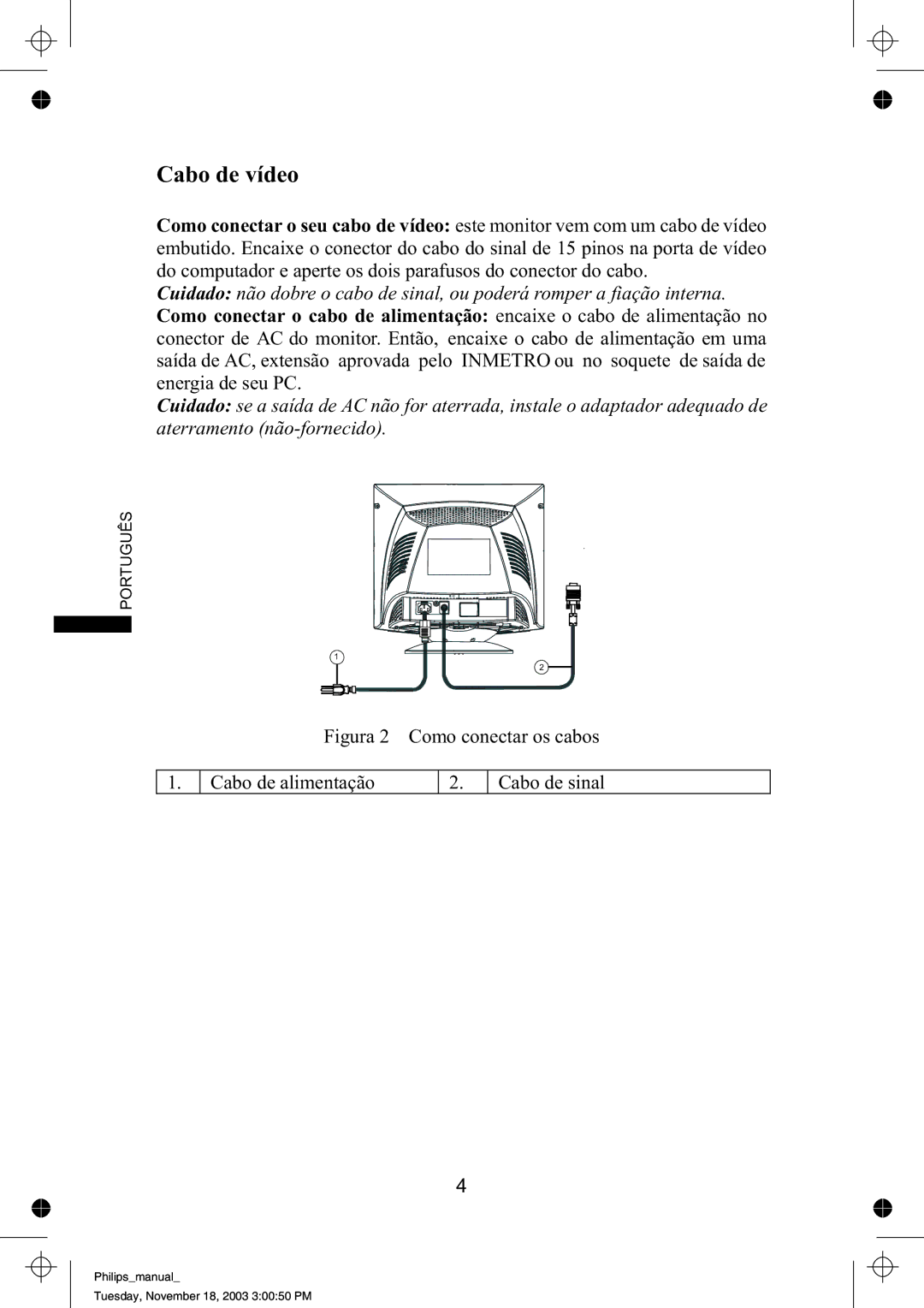 Philips 105S69, 105S63 manual Cabo de vídeo 