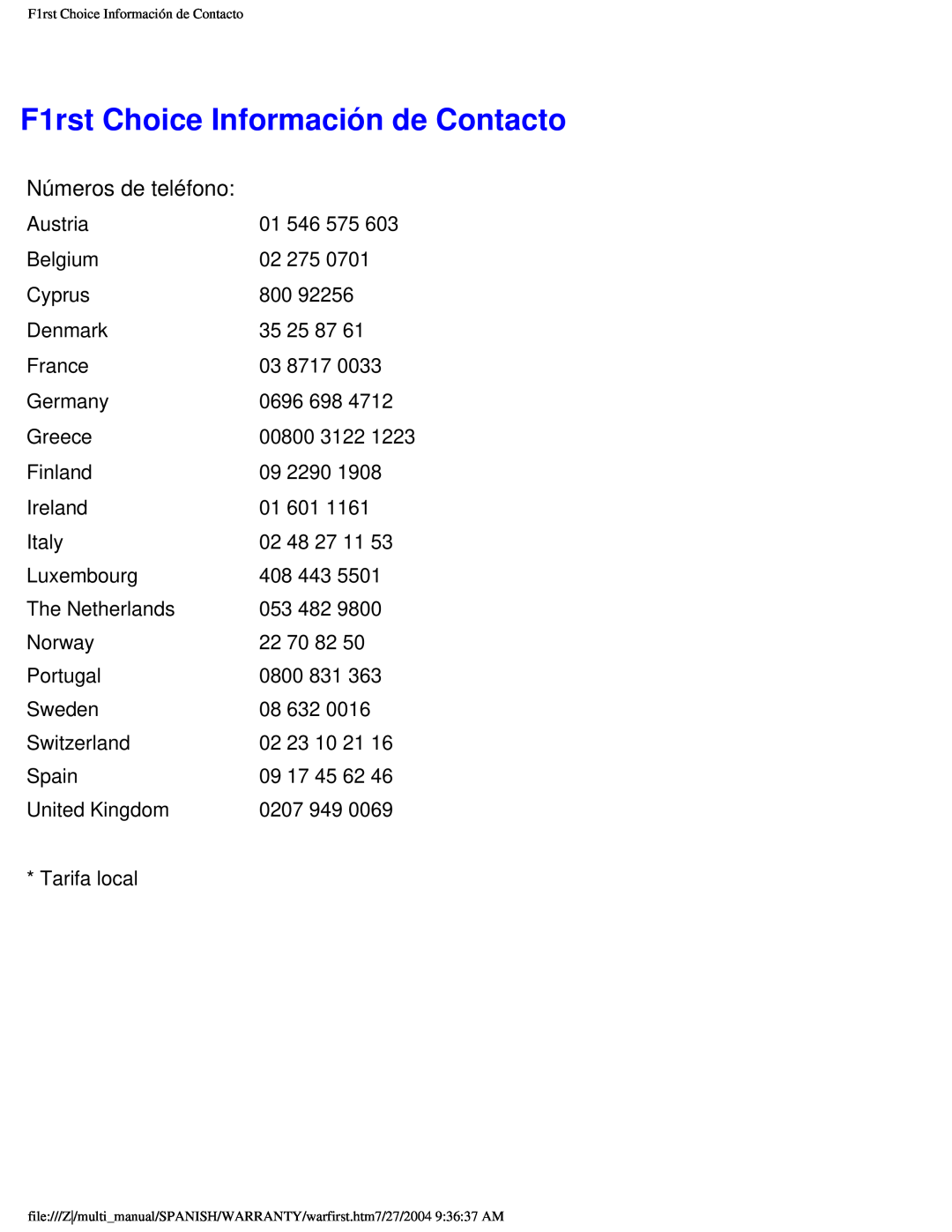 Philips 107B user manual F1rst Choice Información de Contacto, Números de teléfono 