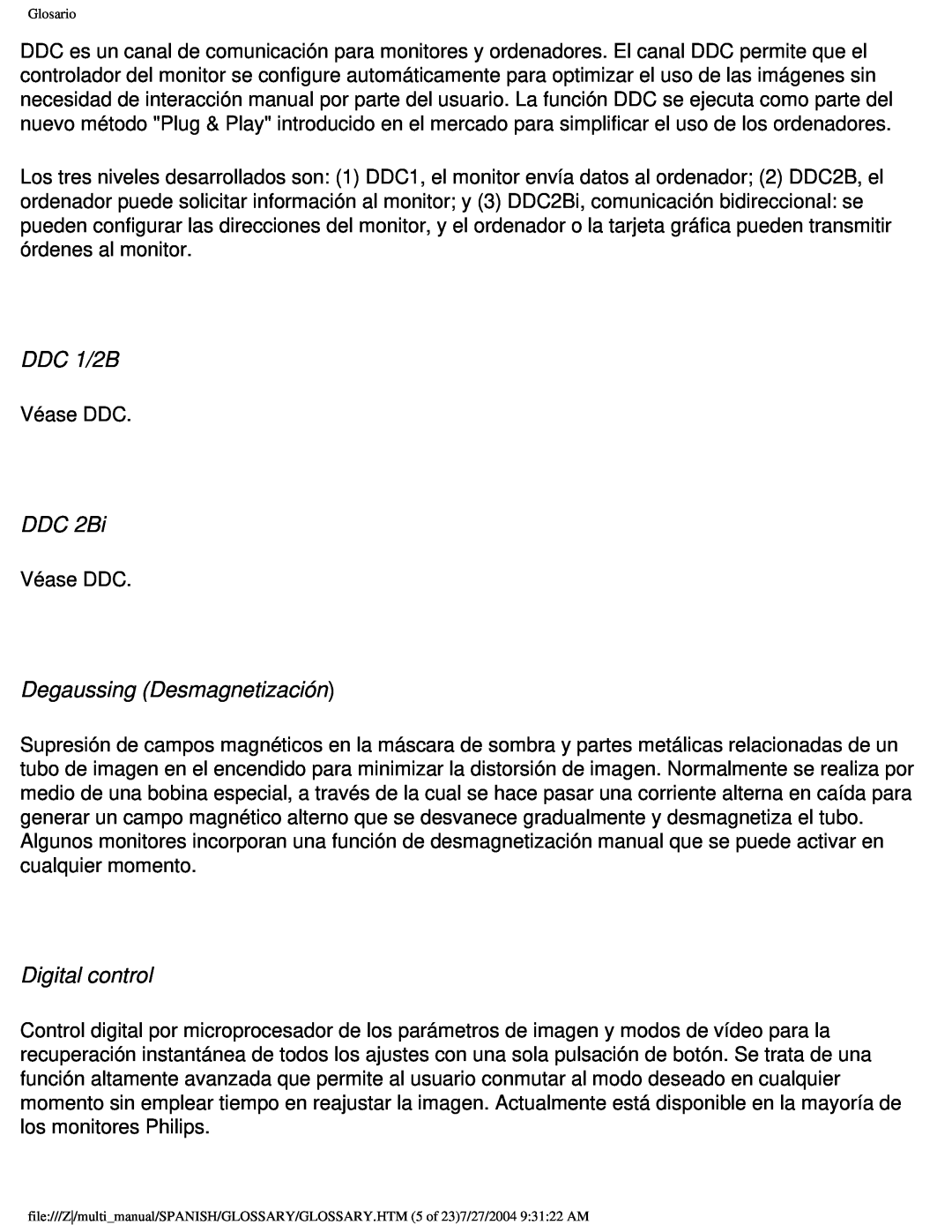 Philips 107B user manual DDC 1/2B, DDC 2Bi, Degaussing Desmagnetización, Digital control 