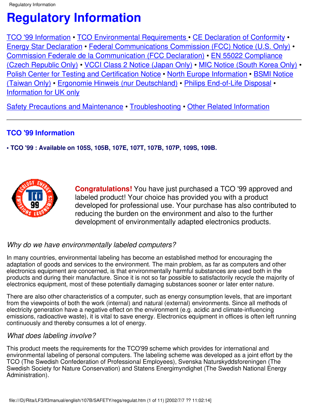 Philips 107B user manual Regulatory Information, TCO 99 Information, Why do we have environmentally labeled computers? 