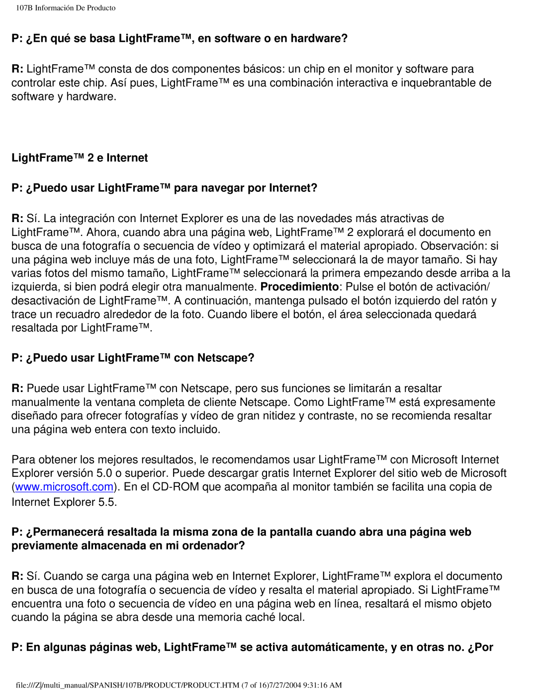 Philips 107B user manual ¿En qué se basa LightFrame, en software o en hardware?, ¿Puedo usar LightFrame con Netscape? 