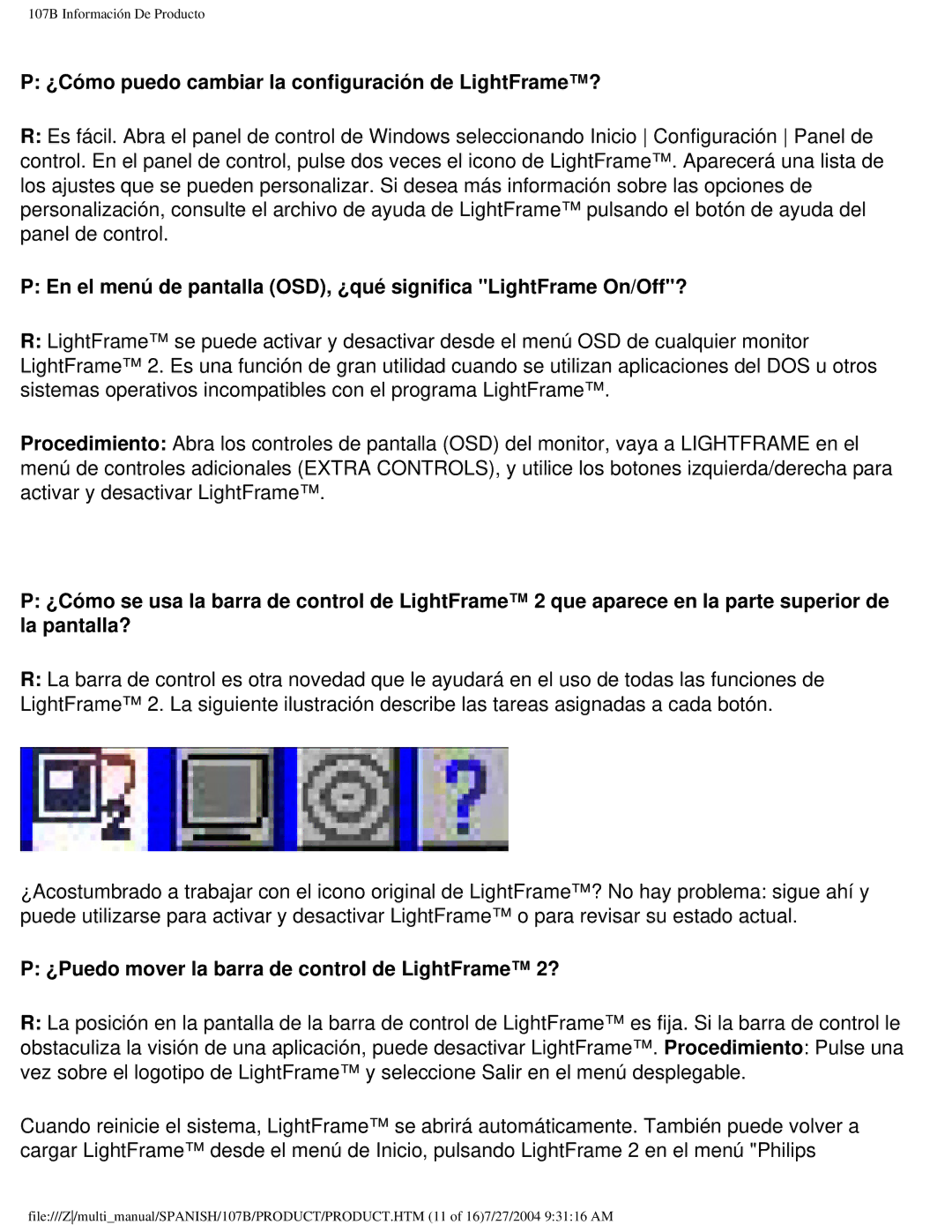 Philips 107B ¿Cómo puedo cambiar la configuración de LightFrame?, ¿Puedo mover la barra de control de LightFrame 2? 