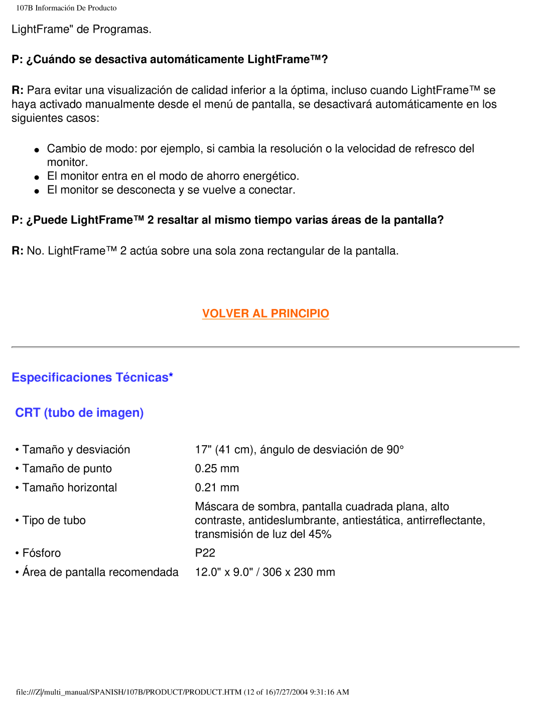 Philips 107B user manual Especificaciones Técnicas CRT tubo de imagen, ¿Cuándo se desactiva automáticamente LightFrame? 