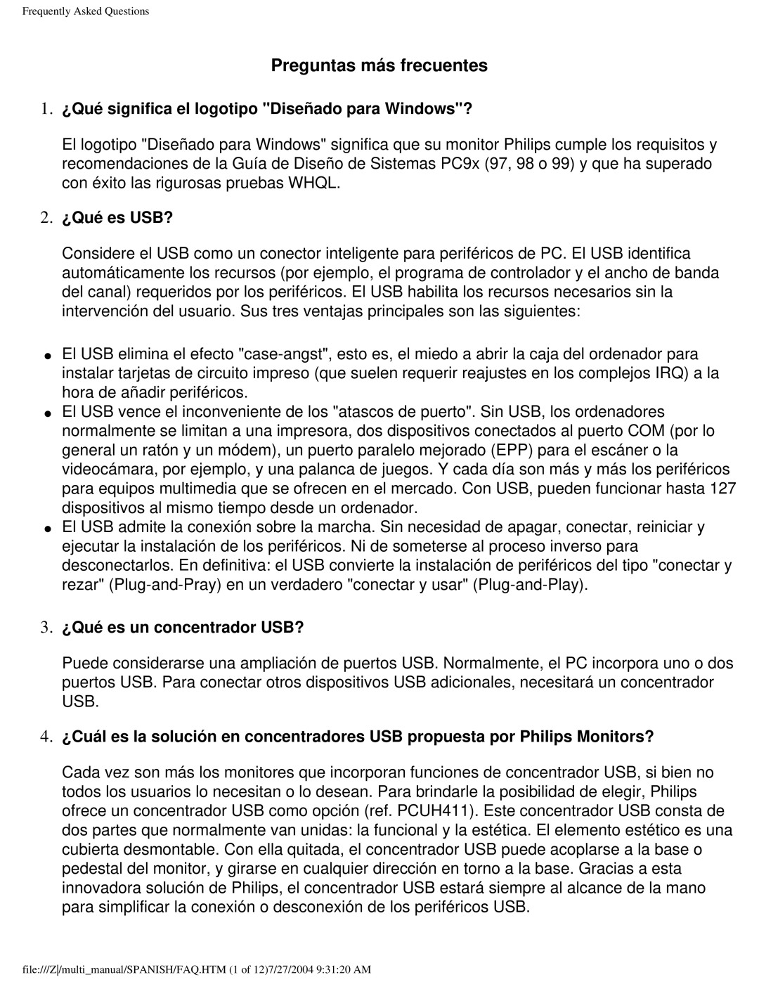 Philips 107B user manual ¿Qué significa el logotipo Diseñado para Windows?, ¿Qué es USB?, ¿Qué es un concentrador USB? 